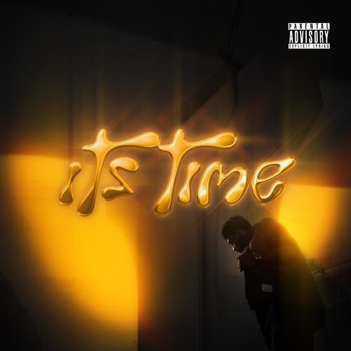 It's Time (Explicit)