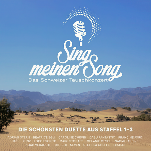 Sing meinen Song - Das Schweizer Tauschkonzert, Die schönsten Duette