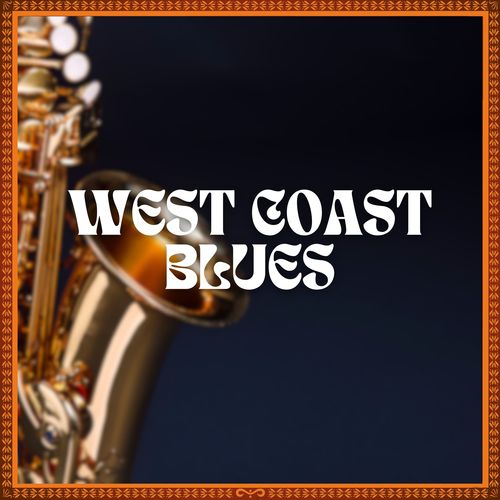 West Coast Blues