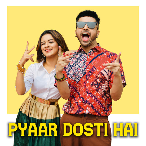 Pyaar Dosti Hai