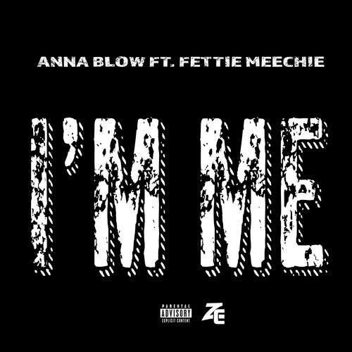 I'M ME (feat. Fetti Meechie)