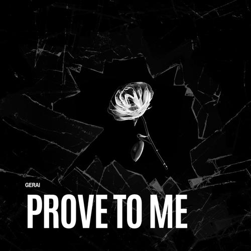 Prove To Me