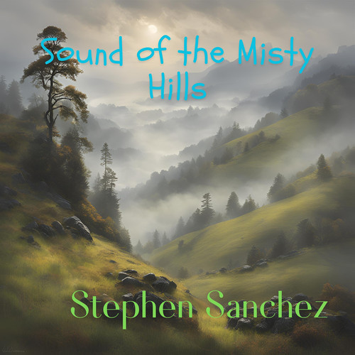 Sound of the Misty Hills