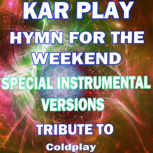 Hymn for the Weekend (Extended Instrumental Mix Tribute to Coldplay)