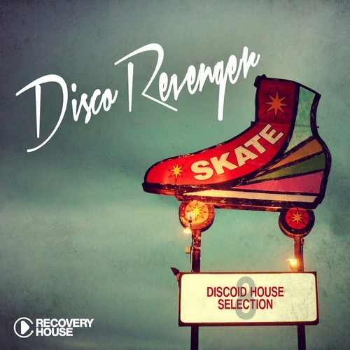 Disco Revengers, Vol. 8 - Discoid House Selection