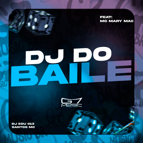 Dj do Baile (Explicit)