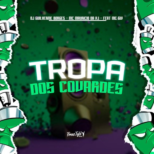 Tropa Dos Covardes (Explicit)