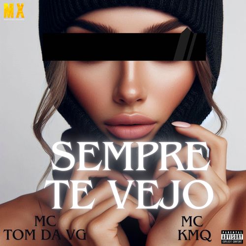 Sempre te vejo (Explicit)