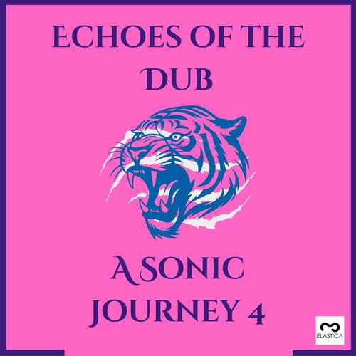 Echoes of the Dub: A Sonic Journey 4