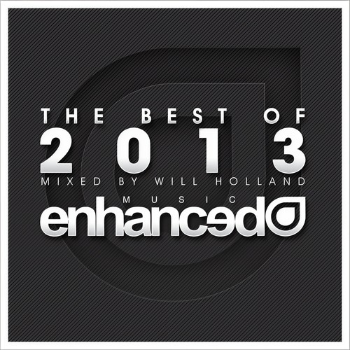 Enhanced Best Of 2013, Mixed by Will Holland