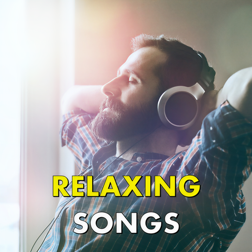 Relaxing Songs (Explicit)