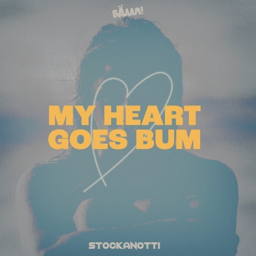 My Heart Goes Bum (Acoustic Version)