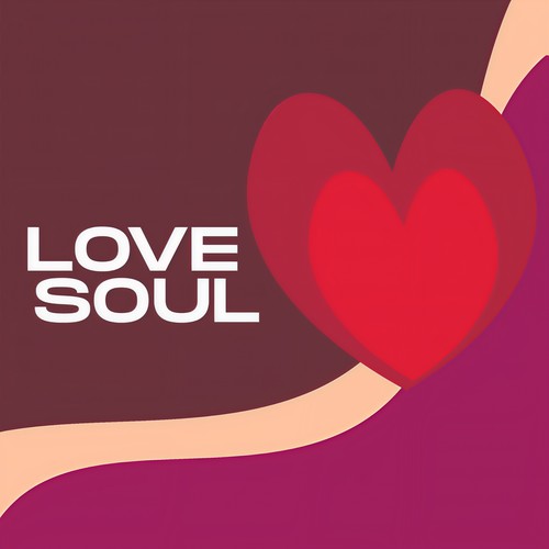 Love Soul (Explicit)