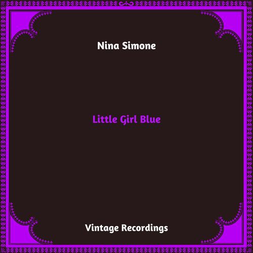 Little Girl Blue (Hq Remastered 2024)