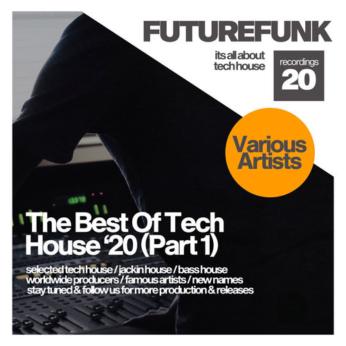 The Best Of Tech House '20 (Part 1)