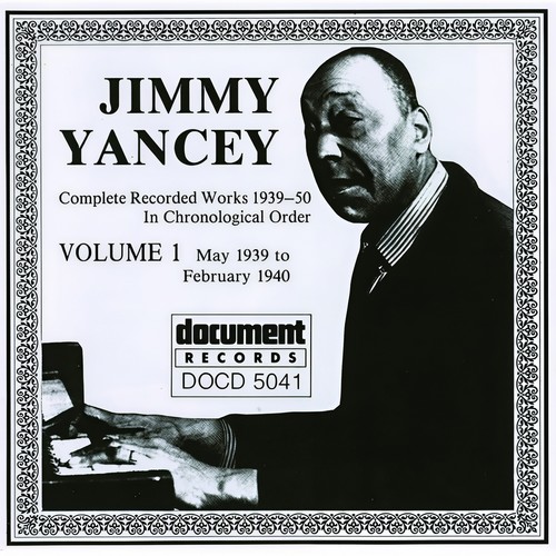 Jimmy Yancey Vol. 1 (1939-1940)