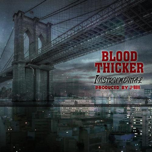 Blood Thicker (Explicit)