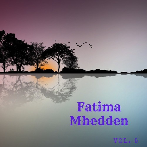 Fatima Mhedden, Vol. 5