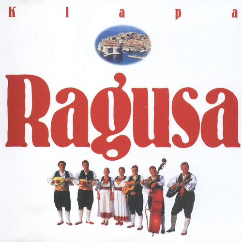 Klapa 'Ragusa', Dubrovnik (Explicit)