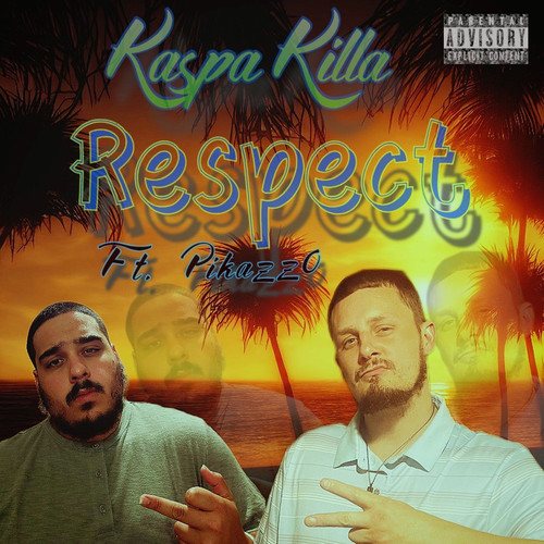 Respect (Explicit)