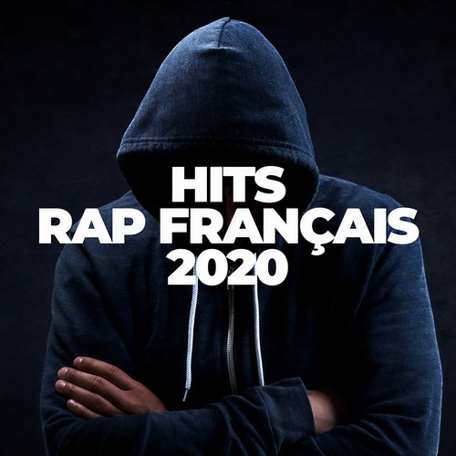 Hits Rap Francais 2020 (Explicit)