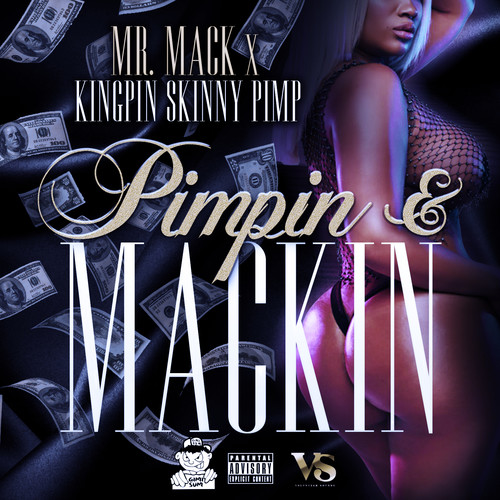 Pimpin & Mackin (Explicit)