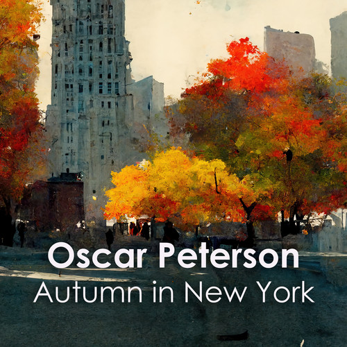 Oscar Peterson: Autumn in New York