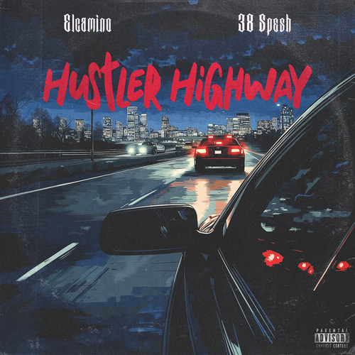 Hustler Highway (Explicit)