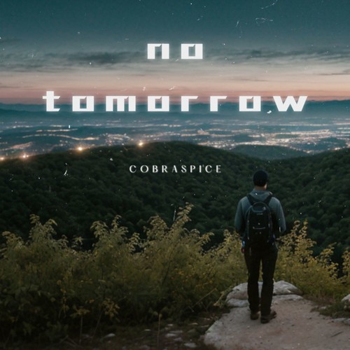 No Tomorrow