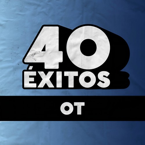 40 Éxitos: OT