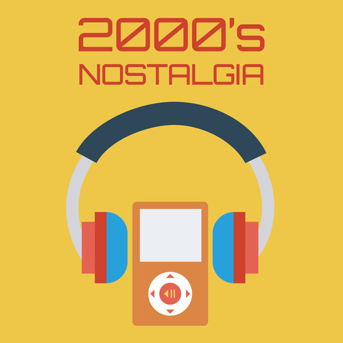 2000's Nostalgia (Explicit)