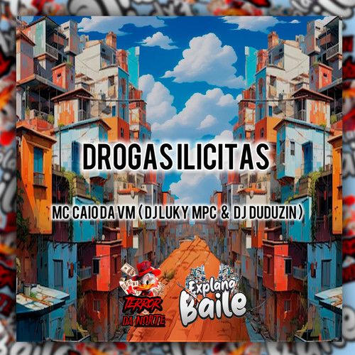 Drogas Ilícitas (Explicit)