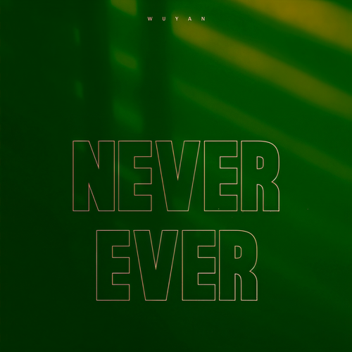 Never Ever