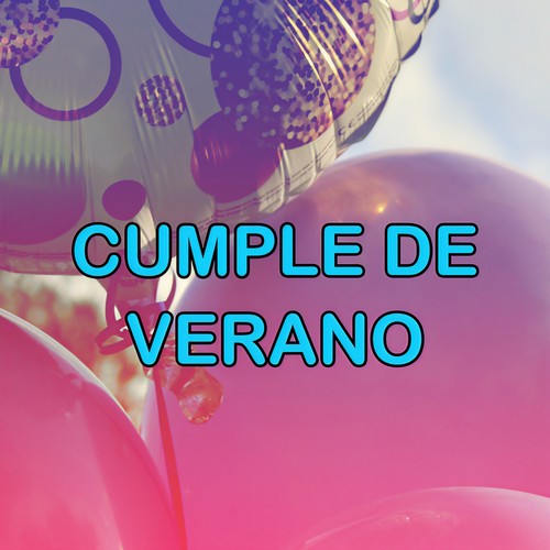 Cumple de verano (Explicit)