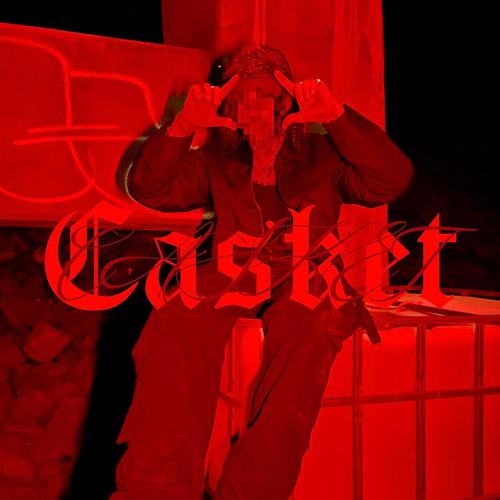 Casket (Explicit)