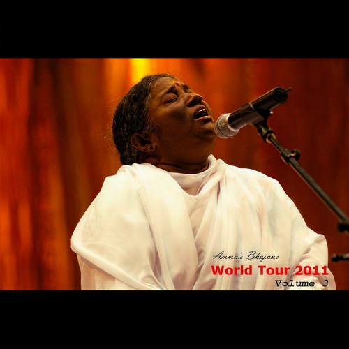 Amma's Bhajans World Tour 2011, Vol.3