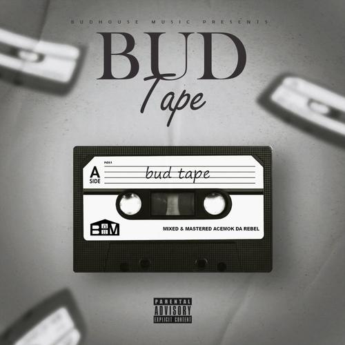 Bud Tape (Explicit)