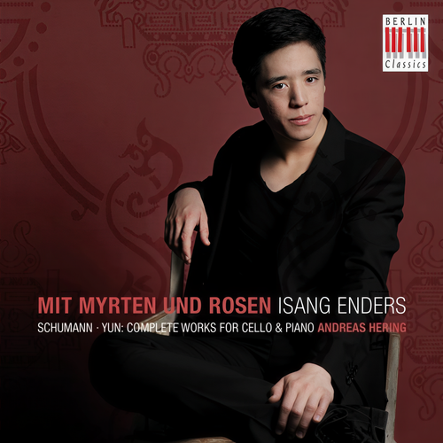 Mit Myrten und Rosen (Complete Works for Cello & Piano)