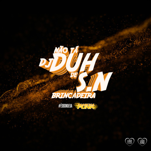 DJ DUH S.N - #ÉOBondeDaMarcha Vol. I (Explicit)