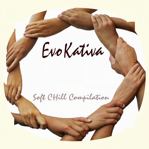 EvoKativa (Soft Chill Compilation)