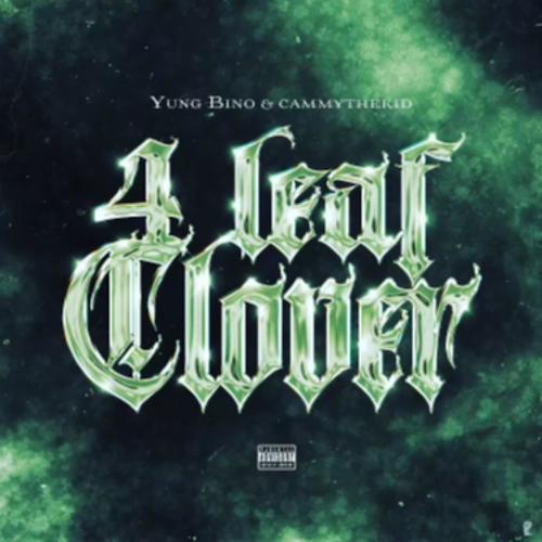 4 Leaf Clover (feat. Yung Bino) [Explicit]