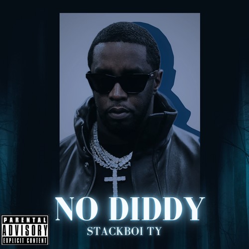 NO DIDDY (Explicit)