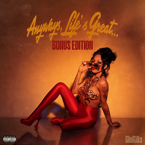 Anyways, Life’s Great…Bonus Edition (Explicit)