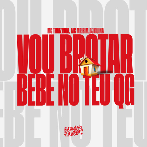 Vou Brotar Bebê no Teu Qg (Explicit)