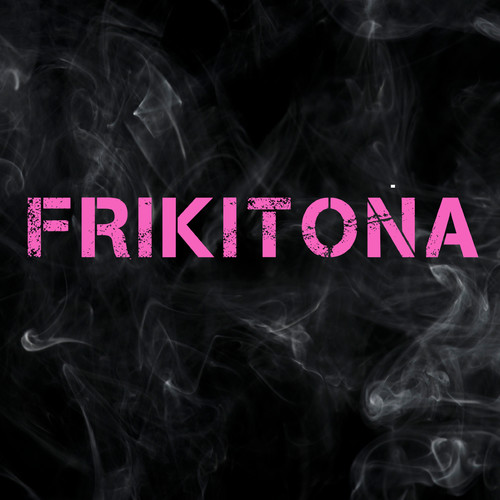 FRIKITONA (Explicit)