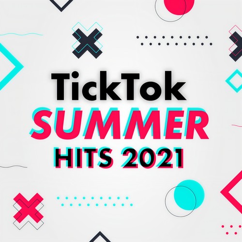 Tik Tock Summer Hits (Explicit)