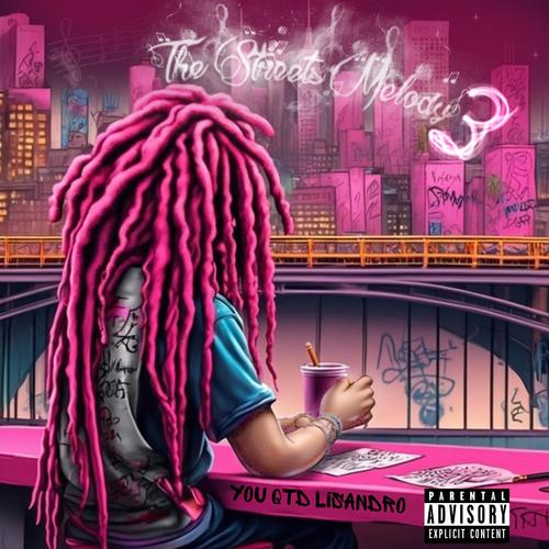 The streets melody 3 (Explicit)