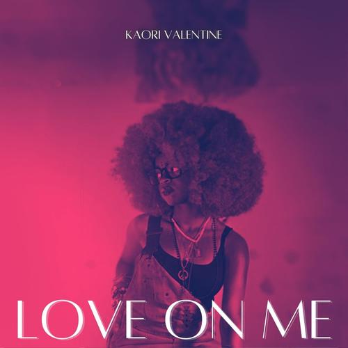 love on me