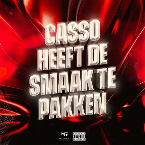 Casso Heeft De Smaak Te Pakken (Explicit)