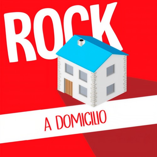 Rock a Domicilio (Explicit)